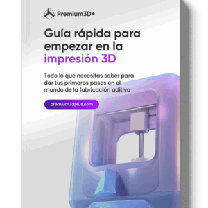 Guía Rápida para empezar en la impresión 3D